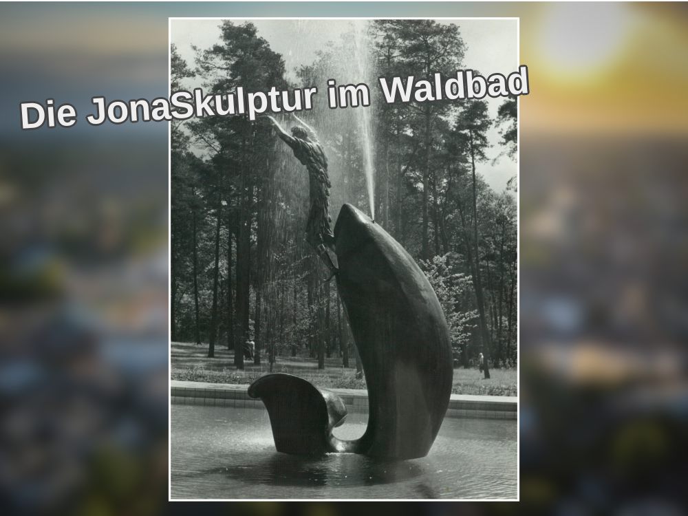 Die JonaSkulptur im Waldbad