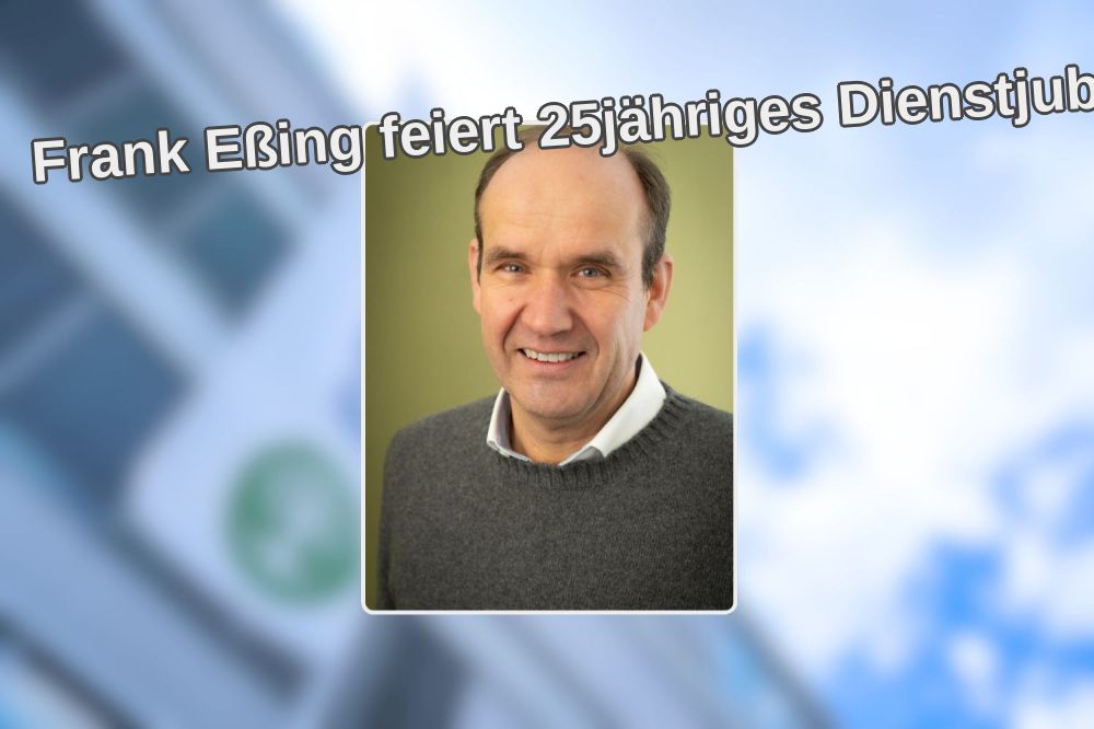Frank Eßing feiert 25jähriges Dienstjubiläum