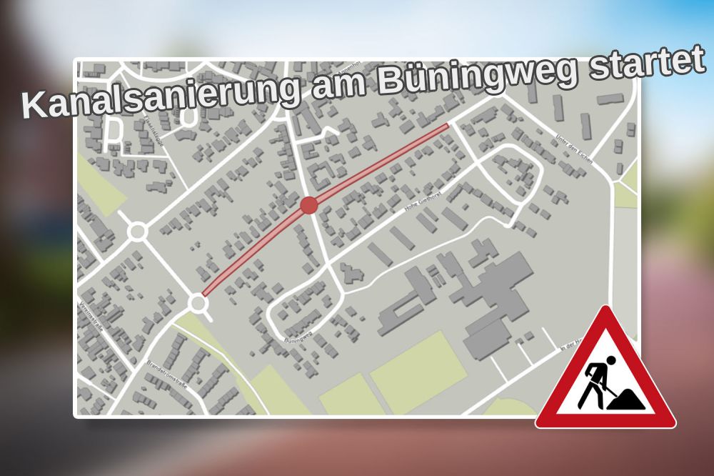 Kanalsanierung am Büningweg startet im Januar