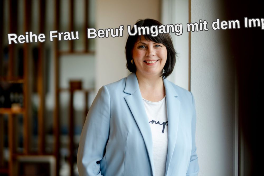 Reihe Frau  Beruf Umgang mit dem ImposterPhänomen