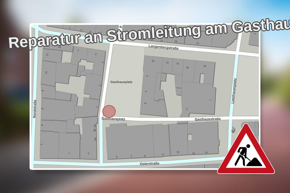 Reparatur an Stromleitung am Gasthausplatz