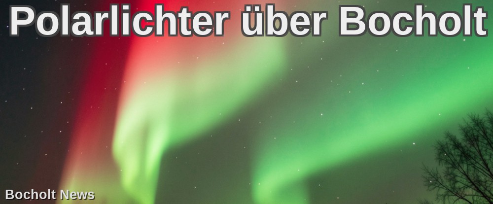 Seltene Polarlichter Ueber Bocholt Himmelsspektakel Am Abend