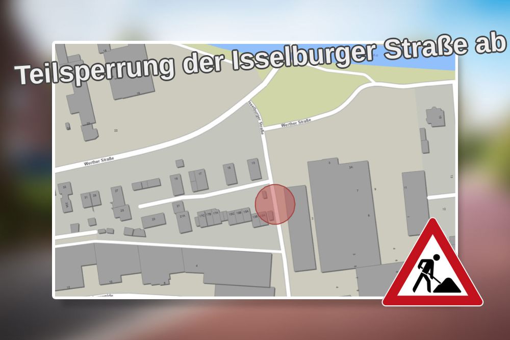 Teilsperrung der Isselburger Straße ab dem 5 Januar