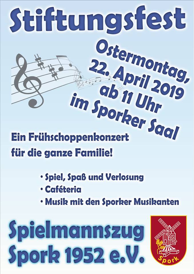 STIFTUNGSFEST AM OSTERMONTAG 2019 DES SPIELMANNZUGS SPORK 1952